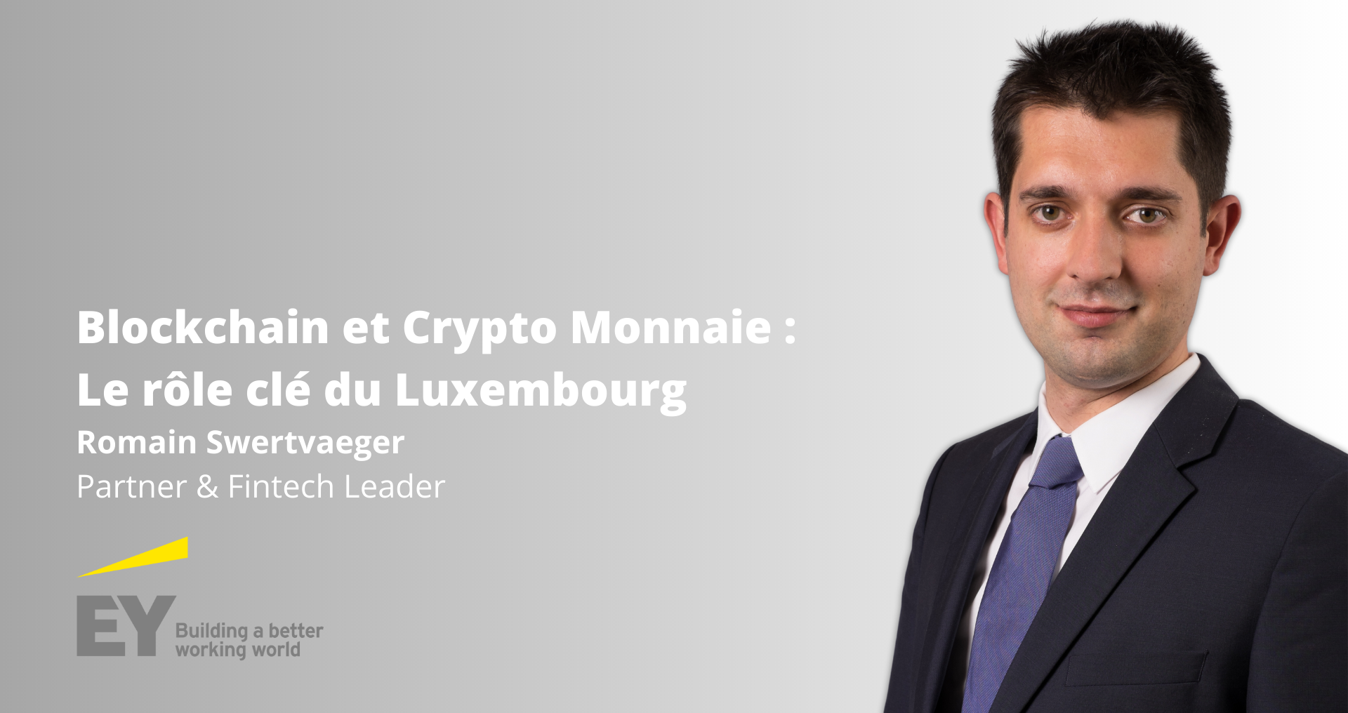 Blockchain et Crypto Monnaie : Le rôle clé du Luxembourg